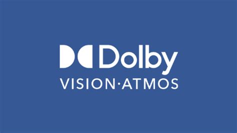 Dolby Vision & Atmos Certified - Android TV Guide