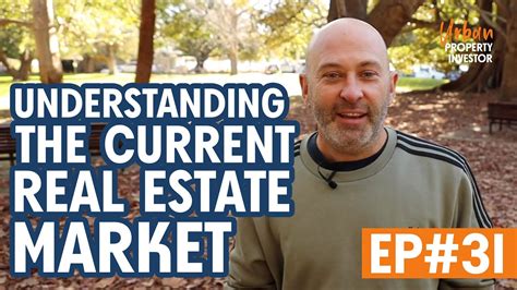 Understanding The Current Real Estate Market Youtube