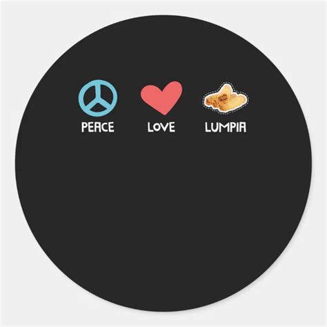 Peace Love Lumpia Funny Filipino Food Snacks Print Classic Round