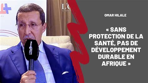 Omar Hilale «sans Protection De La Santé Pas De Développement