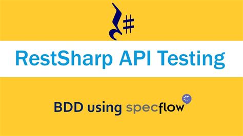 SpecFlow C API Testing Using BDD SpecFlow And RestSharp YouTube