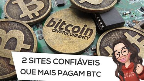 2 Sites Confiáveis e que mais Pagam Bitcoins