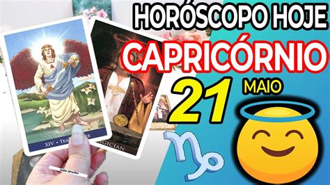 UM MILAGRE ACONTECE Horoscopo do dia de hoje CAPRICÓRNIO 21 maio