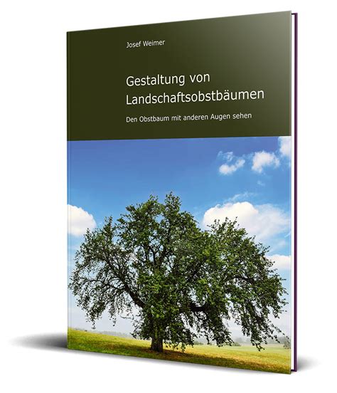 Gestaltung Von Landschaftsobstbäumen Josef Weimer