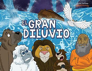 Libro El Gran Diluvio La Historia Del Arca De No Pip Reid Isbn