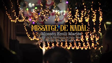 Missatge De Nadal De Moss N Emili Marl S Rector De La Parr Quia De Sant