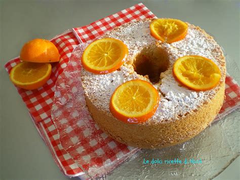 Chiffon Cake All Arancia Le Dolci Ricette Di Nicol