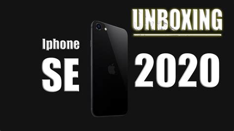 Unboxing Iphone Se 2020 Youtube