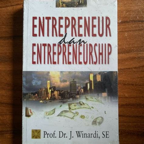 Jual Buku Entrepreneur Dan Entrepreneurship J Winardi Kencana