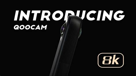 Kandao QooCam 8K 360 Camera- $589 USD - Newsshooter
