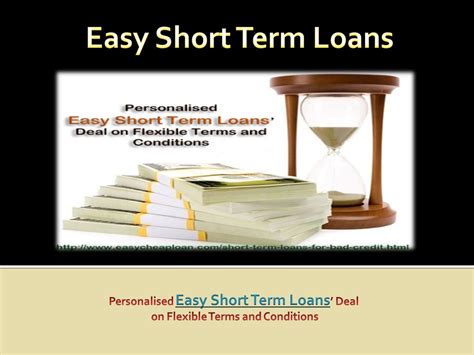 Personalised Easy Short Term Loans’ Deal on Flexible Terms and ...