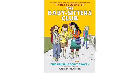 The Baby Sitters Club Graphix 2 The Truth About Stacey By Raina