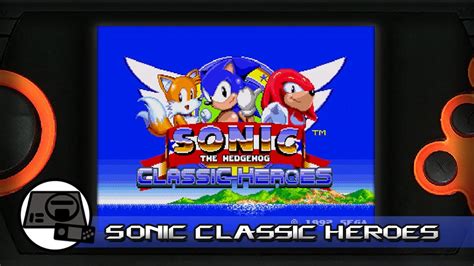 Sonic Classic Heroes Hack Para Mega Drive Youtube