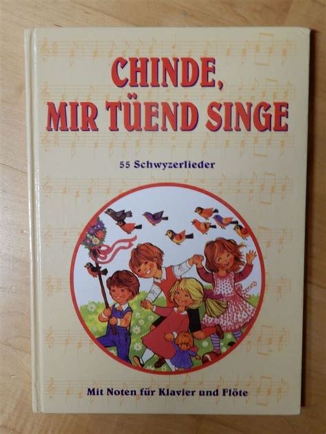 Chinde Mir T End Singe Liederbuch Kaufen Auf Ricardo