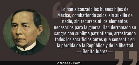 Frases Y Citas C Lebres De Benito Ju Rez