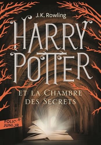 Harry Potter Tome Harry Potter Et La Chambre De J K Rowling