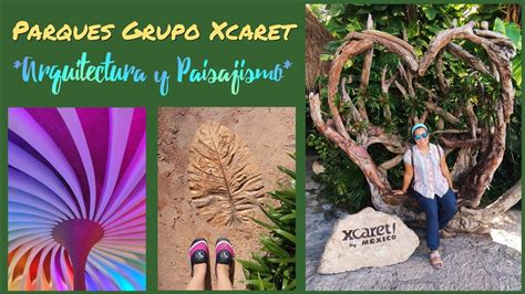 DISEÑO Y PAISAJISMO EN LOS PARQUES DEL GRUPO XCARET XEL HÁ XCARET