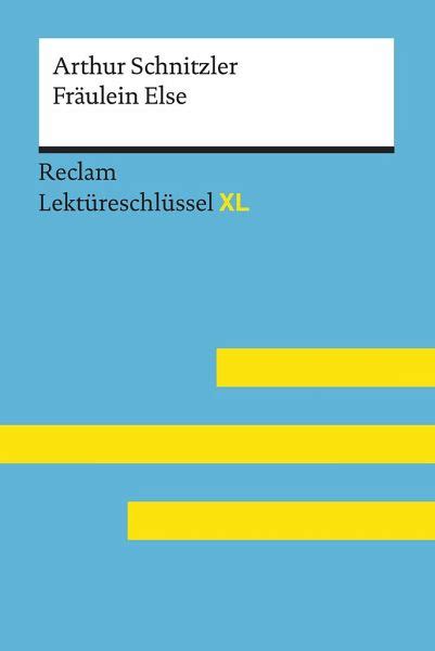 Fr Ulein Else Von Arthur Schnitzler Lekt Reschl Ssel Mit Inhaltsangabe