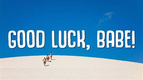 Chappell Roan Good Luck Babe Lyrics YouTube