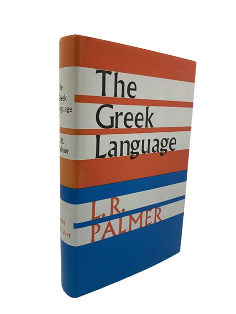 The Greek Language by Palmer, Leonard R: Near Fine + Hardcover (1980 ...