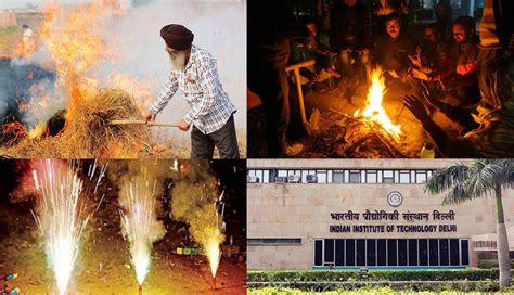 Biomass Burning And Not Diwali Firecrackers Cause Pollution Iit Delhi