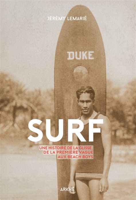 Histoire Du Surf Arkh