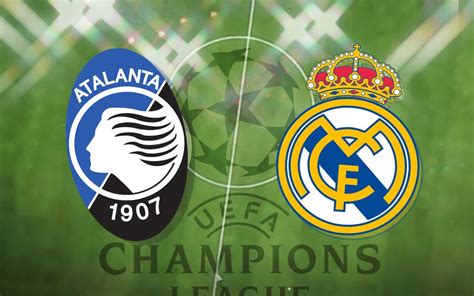 Atalanta vs Real Madrid: Champions League prediction, team news, h2h