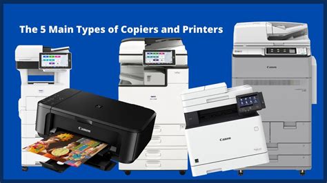 What Are The 5 Main Types Of Copier And Printers Youtube