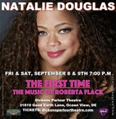 The First Timethe Music Of Roberta Flack Natalie Douglas In Concert