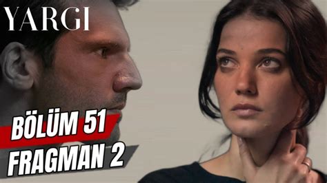 Yargı 51 Bölüm Fragmanı Ilgaz ve Ceylin YouTube