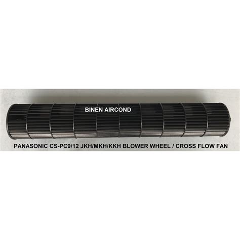 ORIGINAL GENUINE PANASONIC AIRCOND CS PC9 12 JKH MKH KKH BLOWER WHEEL