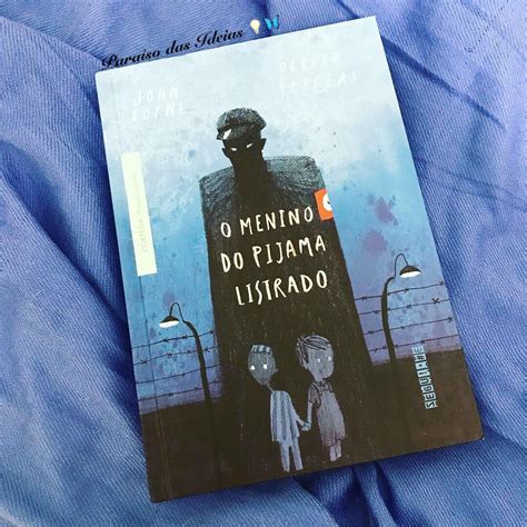 O Menino De Pijama Listrado Livro