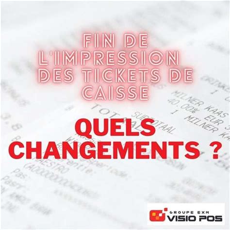 Fin De L Impression Des Tickets De Caisse Visio Pos