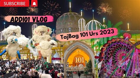 BABA TAJUDDIN 101 URS 2023 ADDY01 VLOG NAGPUR YouTube