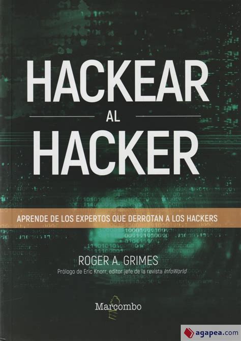 HACKEAR AL HACKER APRENDE DE LOS EXPERTOS QUE DERROTAN A LOS HACKERS