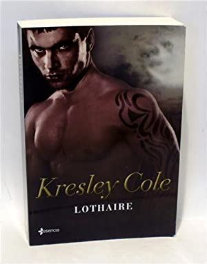 LOTHAIRE de COLE Kresley 2012 1ª Edición Librería Torres Espinosa