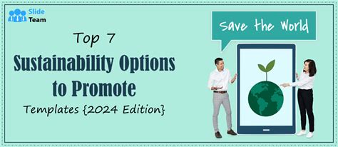 Top 7 Sustainability Options To Promote Templates 2024 Edition