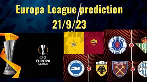 UEFA Europa League Prediction Today 21 9 23 Part 2 YouTube