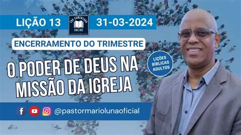 Lição 11 O Culto da Igreja Cristã 1 Tri 2024