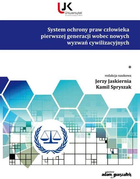 System ochrony praw człowieka pierwszej generacji wobec nowych wyzwań