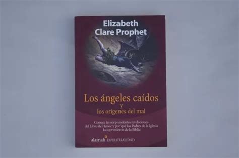 Elizabeth Clare Prophet Los Ángeles Caídos Y Los Orígenes Meses sin