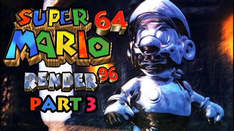 Super Mario 64 Render 96 71 104 Stars Nairux Plays Part 3 Youtube