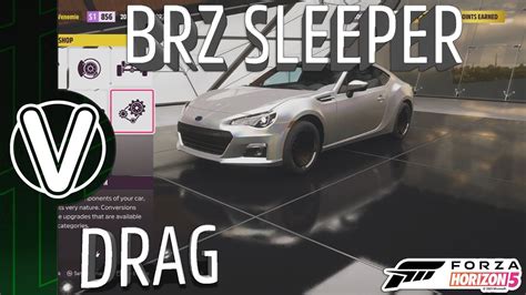 Forza Horizon Subaru Brz Drag Build And Tune Sleeper Forza