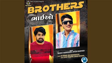 Brothers - Bhaio - YouTube Music