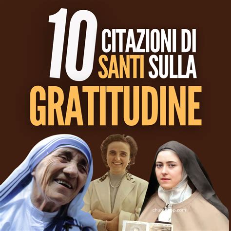 10 Citazioni Di Santi Sulla Gratitudine