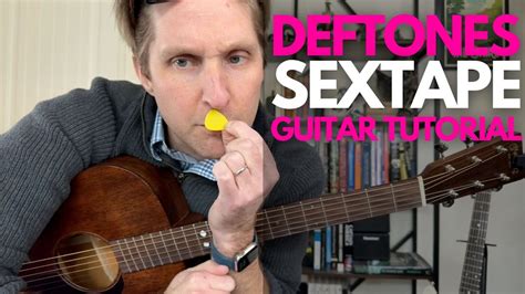 Sextape By Deftones Guitar Tutorial Guitar Lessons With Stuart Youtube