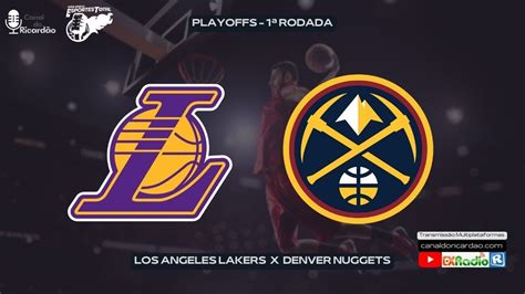 Nba Los Angeles Lakers X Denver Nuggets Narra O Ao Vivo Udio