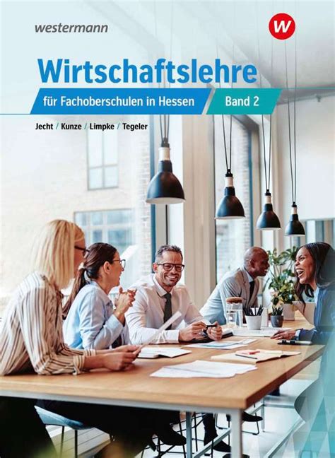 Wirtschaftslehre Schulbuch F R Fachoberschulen In Hessen Peter