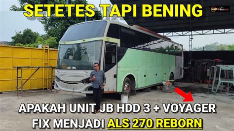 APAKAH UNIT JB HDD 3 VOYAGER FIX MENJADI ALS 270 REBORN SETETES TAPI