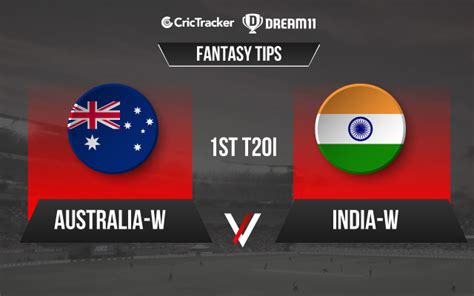 Au W Vs In W Dream11 Prediction Fantasy Cricket Tips Playing 11